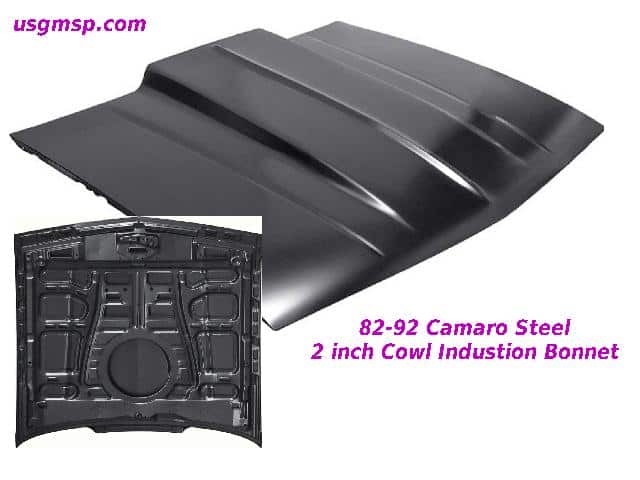 Hood: Camaro 82-92 Cowl Induction 2" rise. steele